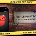 Cerberus Anti-Theft Android App Review